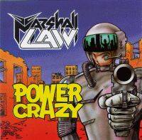 Marshall Law (UK) : Power Crazy